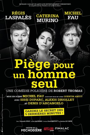 Affiche de Piège pour un homme seul | avec Michel Fau et Régis Laspalès