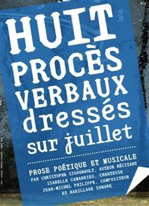 Affiche de Huit procès verbaux dressés sur Juillet