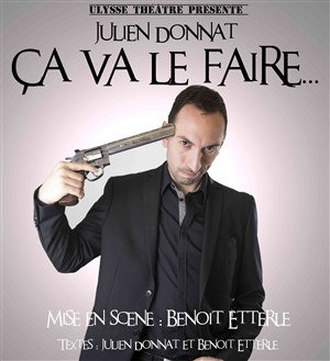 Affiche de Julien Donnat dans Ça va le faire...
