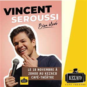 Affiche de Vincent Seroussi dans Bien élevé