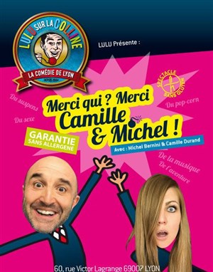 Affiche de Merci qui ? Merci Camille et Michel !