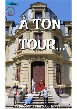 Affiche de A ton tour...