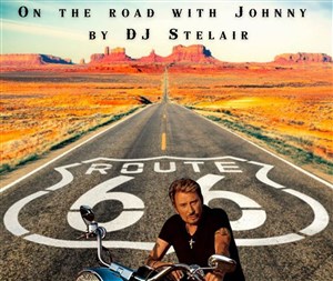 Affiche de On the road with Johnny by DJ Stelair