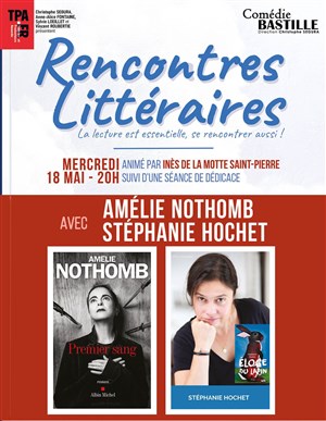 Affiche de Rencontres littéraires avec Amélie Nothomb et Stéphanie Hochet