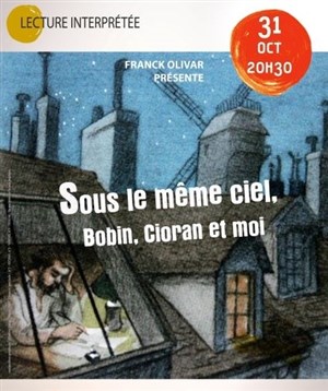 Affiche de Sous le même ciel, Bobin, Cioran et moi