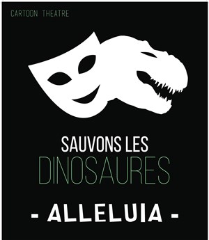 Affiche de Sauvons les Dinosaures dans Alleluia