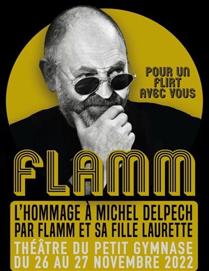 Affiche de Flamm : L'hommage à Michel Delpech