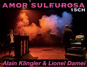 Affiche de Amor sulfurosa : écrits licencieux et complaintes vénéneuses