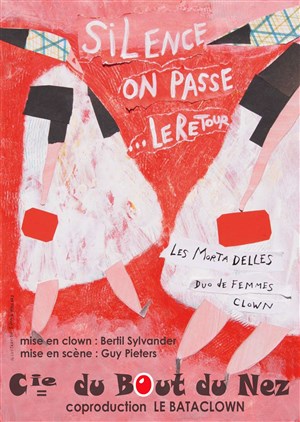 Affiche de Les Mortadelles dans Silence, on passe, le retour