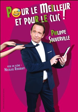 Affiche de Philippe Souverville dans Pour le meilleur et pour le clic
