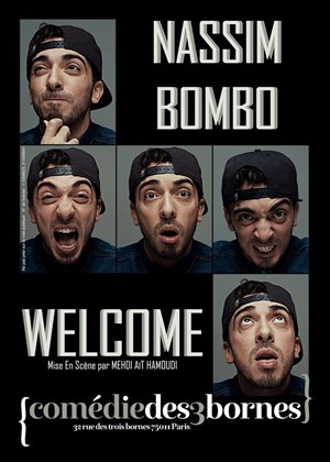 Affiche de Nassim Bombo dans Welcome