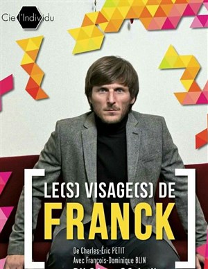 Affiche de Les visages de Franck