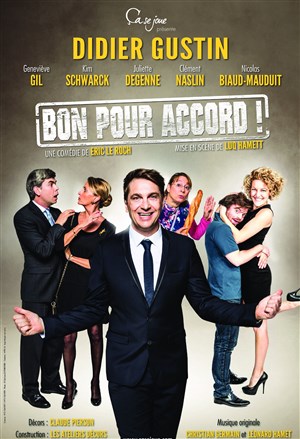 Affiche de Bon pour accord ! | Avec Didier Gustin