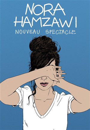 Affiche de Nora Hamzawi | Nouveau spectacle