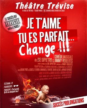 Affiche de Je t'aime, tu es parfait... Change !!!