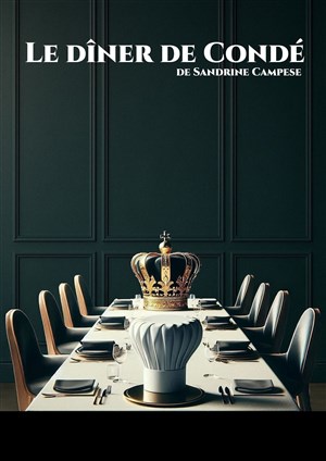 Affiche de Le diner de Condé