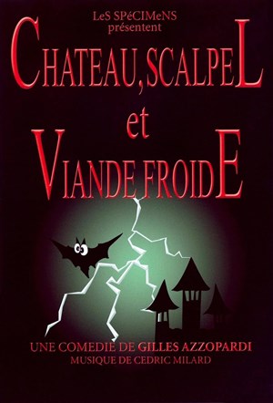 Affiche de Château, Scalpel et Viande froide