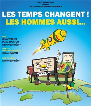 Affiche de Les temps changent les hommes aussi