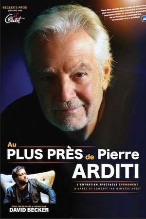 Affiche de Au plus près de... Pierre Arditi