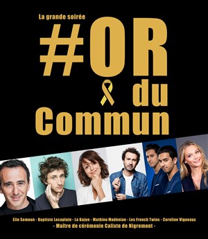 Affiche de Gala caritatif : Or du commun