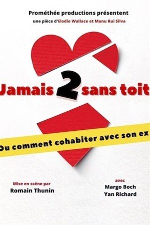 Affiche de Jamais 2 sans toit