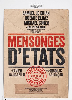 Affiche de Mensonges d'états | Avec Samuel le Bihan | Mis en scène par Nicolas Briançon
