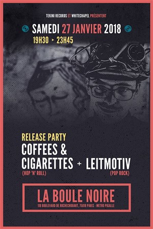 Affiche de Release Party de Coffees & Cigarettes | + Leitmotiv