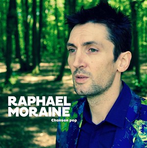 Affiche de Raphaël Moraine