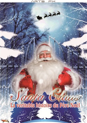 Affiche de Santa Claus, la véritable histoire du Père Noël