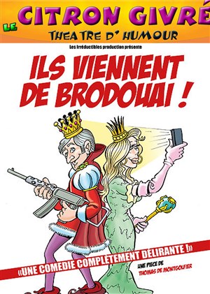 Affiche de Ils viennent de Brodouai !