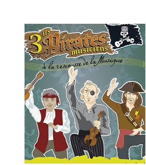 Affiche de Les trois pirates musiciens