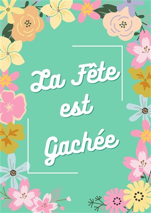 Affiche de La fête est gachée