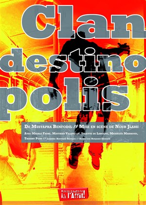 Affiche de Clandestinopolis