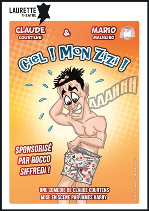 Affiche de Ciel ! Mon zizi !