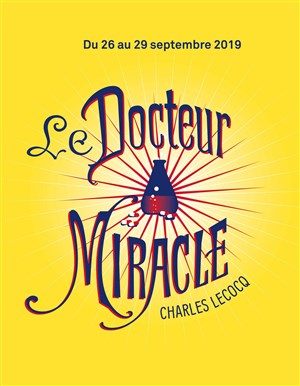 Affiche de Charles Lecocq : Le Docteur Miracle | les Bouffes de Bru Zane