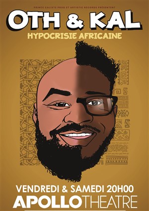 Affiche de Oth & Kal dans Hypocrisie africaine