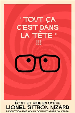 Affiche de Tout ça, c'est dans la tête