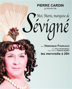 Affiche de Moi, Marie, Marquise de Sévigné
