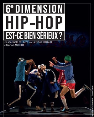 Affiche de Hip Hop est bien sérieux ?