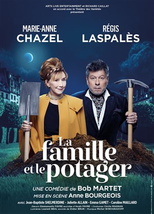 Affiche de La famille et le potager | avec Marie-Anne Chazel et Régis Laspalès