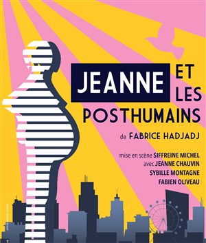 Affiche de Jeanne et les posthumains