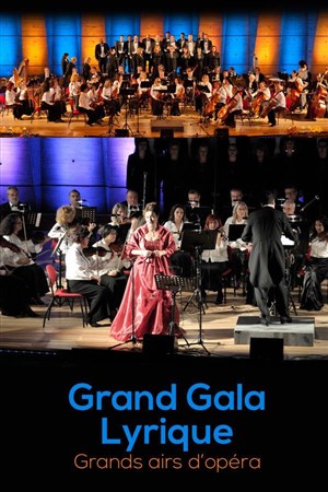 Affiche de Grand gala lyrique : Les grands airs d'opéra