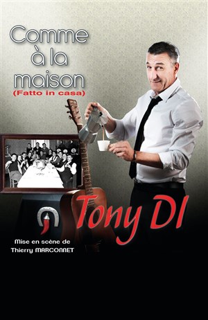 Affiche de Tony Di dans Comme à la maison (Fatto in casa)