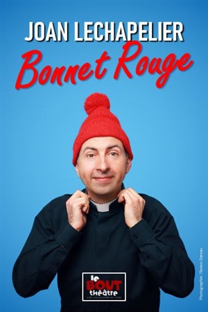 Affiche de Joan Lechapelier dans Bonnet Rouge