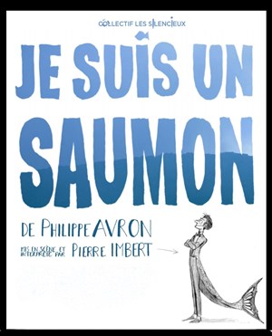 Affiche de Je suis un saumon