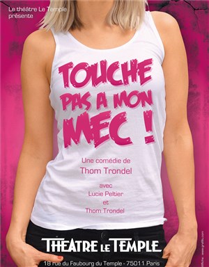 Affiche de Touche pas à mon mec !
