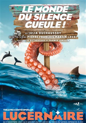 Affiche de Le monde du silence gueule !