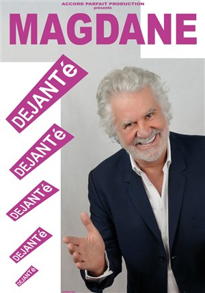 Affiche de Roland Magdane dans Déjanté