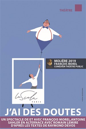Affiche de François Morel / Raymond Devos : J'ai des doutes