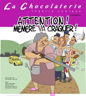 Affiche de Attention ! Mémère va craquer !
